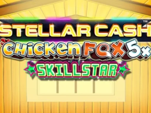 Stellar Cash Chicken Fox 5x Skillstar – Guida Chicken Road
